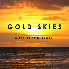 Sander Van Doorn. DVBBS, Martin Garrix - Gold Skies (Matt Jadon Remix)