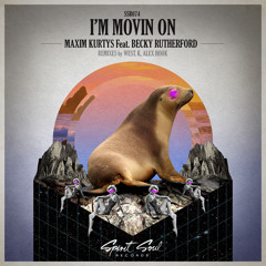 Maxim Kurtys feat. Becky Rutherford - Im Movin On (West.K & Alex Hook Remixes)