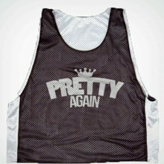 Pretty Again