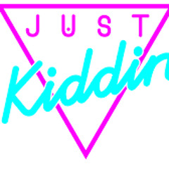Just Kiddin - Thinking About It (Starchild Remix)