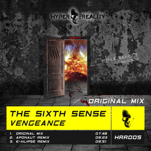 The Sixth Sense - Vengeance (Original Mix) OUT NOW!!!