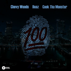 100 ft. Chevy Woods and Cook tha Monster