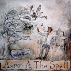 Don't Cry - Aaron & The Spell (Aaron Parnell Brown)