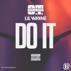 OT Genasis - Do It ft. Lil Wayne (DigitalDripped.com)