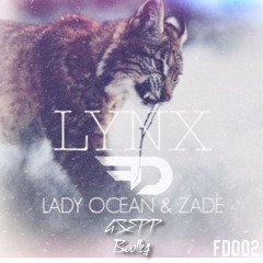 Lady Ocean & Zade - Lynx ((GSEPP Bootleg))
