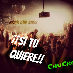 ChuCko - Si Tu Quiere! (Original Mix)/ FREE DOWNLOAD