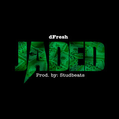 Jaded (Prod. by Studbeats)