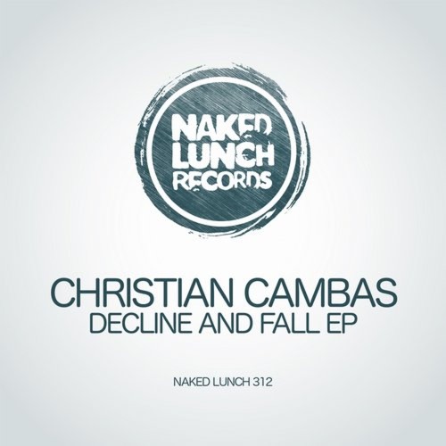 Christian Cambas - Last Rites (Original Mix) [Naked Lunch]