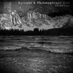 Baroque & Philosophique Girl-Secretize (Commuter Remix) Snippet
