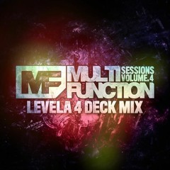 MF Sessions Vol 4 - Levela 4 Deck Mix [free download - link in description]]