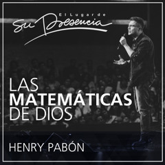Las matemáticas de Dios - Henry Pabón - 17 Junio 2015