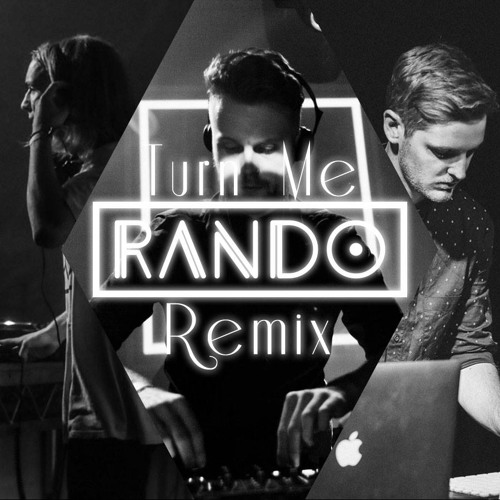 GRMM & Maxx Baer - Turn Me (Rando Remix)