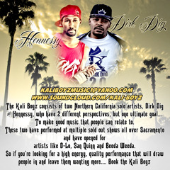Cali Love - Dirk Dig & Hennessy - Produced By DJ LOOT {Cali Fire 5}