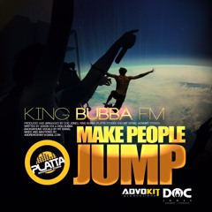 King Bubba - Make People Jump