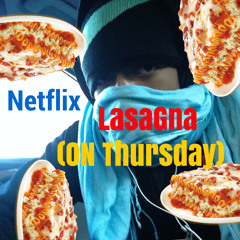 Lasagna (On Thursday)