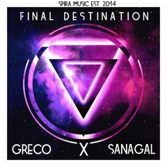 Greco X Sanagal - Final Destination [Free Download]