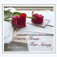 Letters From Far Away