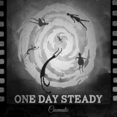 Dead Beat - One Day Steady- Cinematic