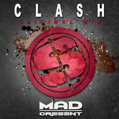 Clash (Original Mix) - Mad Cresent