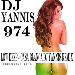 LOW DEEP - CASA BLANCA DJ YANNIS REMIX 2015