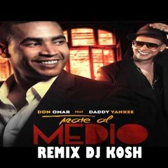 Don Omar Ft. Daddy Yankee - Tirate Al Medio ( Dj Kosh Remix 2015 )