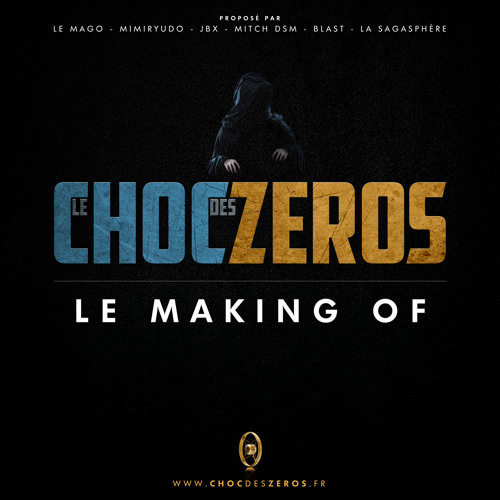 Le Making Of du CDZ - Chapitre 9