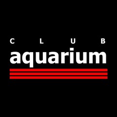Aquarium club London compilation mixed by Francesco Poggi  June 2015