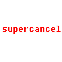 Supercancel