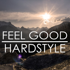 Feel Good Hardstyle