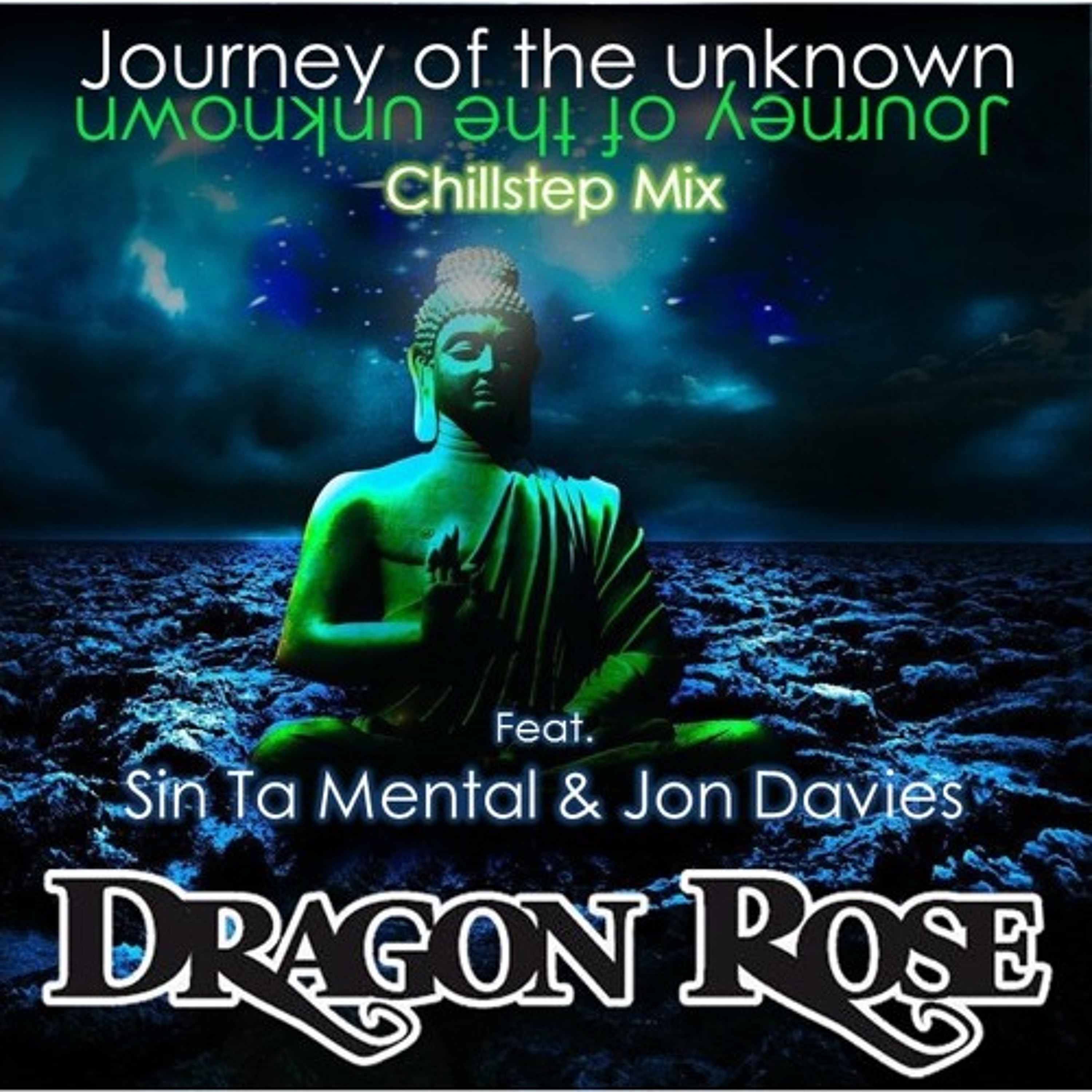 Journey Of The Unknown [with DRAGON ROSE and SIN TA MENTAL] episode artwork