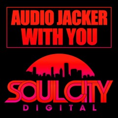 Audio Jacker - With You (Original Mix)
