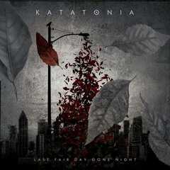 Katatonia -  July - (From Last Fair Day Gone Night)
