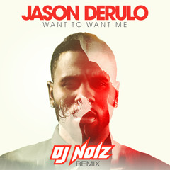 Jason Derulo - Want To Want Me (DJ Noiz Remix) Extended