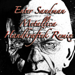 Enter Sandman - Metallica (Handkraftek Dub Mix) FREE DOWNLOAD