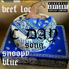 BEEF LOC FT SNOOPY BLUE "C DAY SONG"