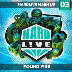 Andy Whitby's HARDL!VE - Found Fire  [FREE DOWNLOAD]