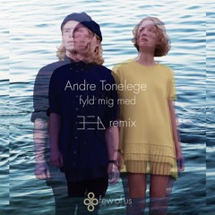mono mono - Fyld Mig Med (JEA Remix)