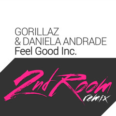 Gorillaz & Daniela Andrade - Feel Good Inc. (2nd Room Remix)
