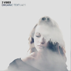 J. Vibes - Organic Textures