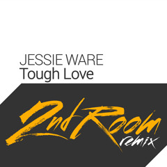 Jessie Ware - Tough Love (2nd Room Remix)
