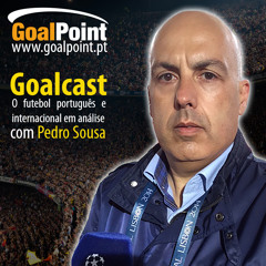 GoalCast Ep. 08: O império contra-ataca?