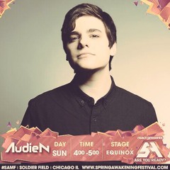 Audien - Live @ Spring Awakening Music Festival 2015 [Free Download]