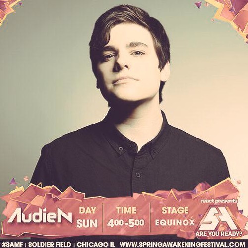 Audien - Live @ Spring Awakening Music Festival 2015 [Free Download]
