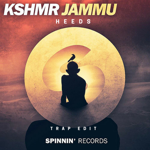 Stream KSHMR - Jammu (Heeds Festival Trap Remix) |FREE DOWNLOAD| by HEEDS |  Listen online for free on SoundCloud