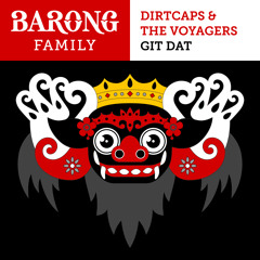 Dirtcaps & The Voyagers - GIT DAT (OUT NOW) [FREE DOWNLOAD]