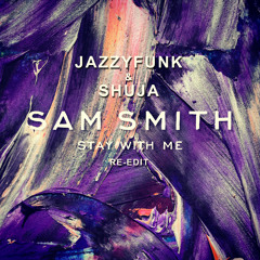 JazzyFunk & Shuja - Stay With Me  **FREE DOWNLOAD**
