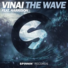 VINAI - The Wave Feat. Harrison [Available July 20]