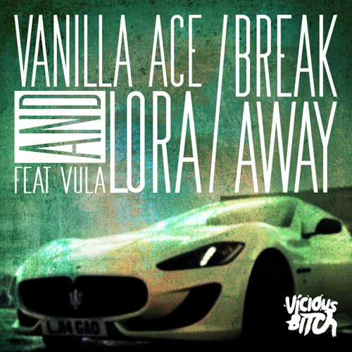 Vanilla Ace & Lora feat. Vula - Break Away (The Squatters Remix)