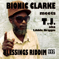 Bionic Clarke & TJ - Blessings Riddim (Teaser)