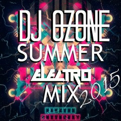 Summer Party Electro Mix 2015 - DJ 0zone